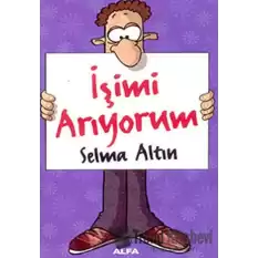 İşimi Arıyorum