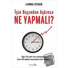 İşin Başından Aşkınsa Ne Yapmalı