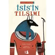 İsisin Tılsımı - Zaman Avcıları 1