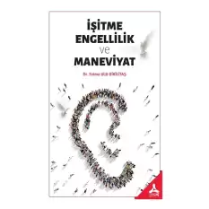 İşitme Engellilik ve Maneviyat