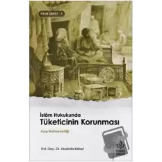 İskam Hukukunda Tüketicinin Korunması