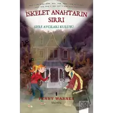 İskelet Anahtarın Sırrı: Şifre Avcıları Kulübü