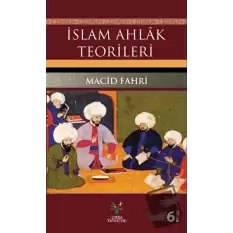 İslam Ahlak Teorileri