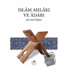 İslam Ahlakı ve Adabı