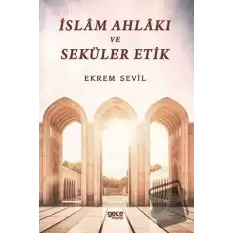 İslam Ahlakı ve Seküler Etik