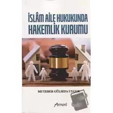 İslam Aile Hukukunda Hakemlik Kurumu