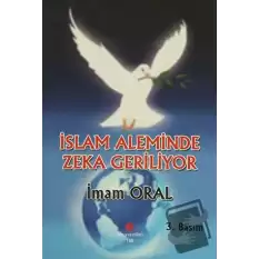 İslam Aleminde Zeka Geriliyor