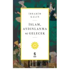 İslam, Aydınlanma ve Gelecek