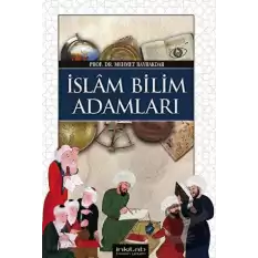 İslam Bilim Adamları (Ciltli)