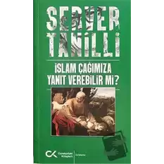 İslam Çağımıza Yanıt Verebilir mi?