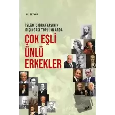 İslam Coğrafyasının Dışındaki Toplumlarda Çok Eşli Ünlü Erkekler