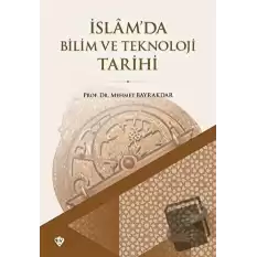 İslamda Bilim ve Teknoloji Tarihi