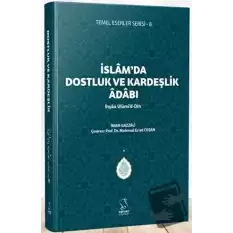 İslamda Dostluk ve Kardeşlik Adabı