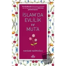 İslam da Evlilik ve Mut a