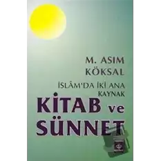 İslamda İki Ana Kaynak Kitab ve Sünnet