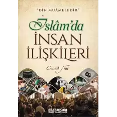 İslamda İnsan İlişkileri