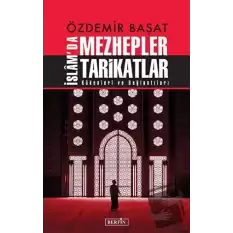 İslamda Mezhepler Tarikatlar