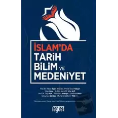 İslamda Tarih Bilim ve Medeniyet