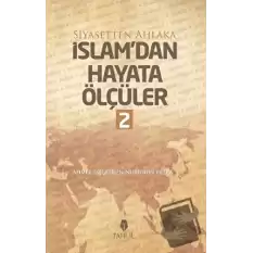 İslamdan Hayata Ölçüler - 2