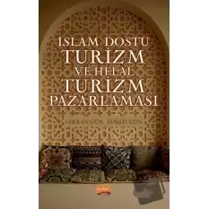 İslam Dostu Turizm ve Helal Turizm Pazarlaması