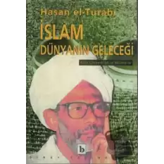İslam Dünyanın Geleceği