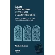 İslam Dünyasında Alternatif Düzen Talepleri