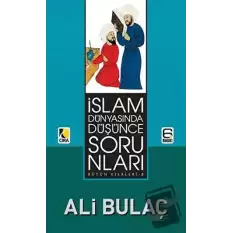 İslam Dünyasında Düşünce Sorunları