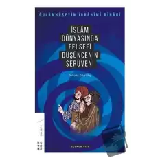 İslam Dünyasında Felsefi Düşüncenin Serüveni (3. Cilt)