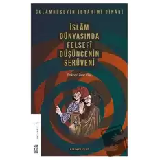 İslam Dünyasında Felsefi Düşüncenin Serüveni Cilt 1