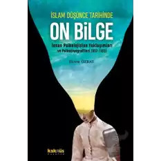 İslam Düşünce Tarihinde On Bilge