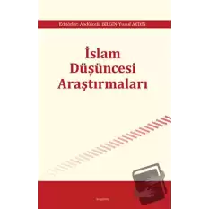 İslam Düşüncesi Araştırmaları - I