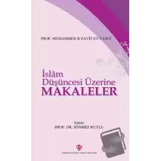 İslam Düşüncesi Üzerine Makaleler