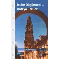 İslam Düşüncesi ve Batı’ya Etkileri