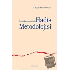 İslam Düşüncesinde Hadis Metodolojisi