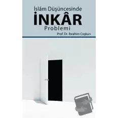 İslam Düşüncesinde İnkar Problemi