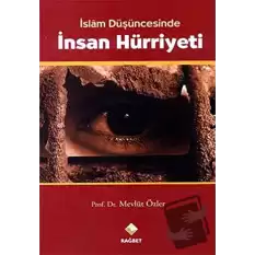 İslam Düşüncesinde İnsan Hürriyeti