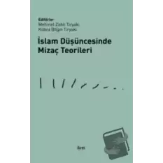 İslam Düşüncesinde Mizaç Teorileri