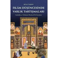 İslam Düşüncesinde Varlık Tartışmaları