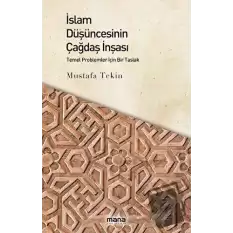 İslam Düşüncesinin Çağdaş İnşası