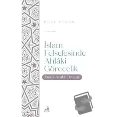 İslam Felsefesinde Ahlaki Görecelik