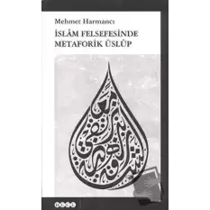 İslam Felsefesinde Metaforik Üslup