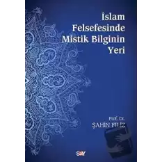 İslam Felsefesinde Mistik Bilginin Yeri