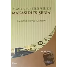 İslam Hukuk Felsefesinde Makasudüş - Şeria