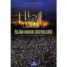 İslam Hukuk Sosyolojisi