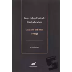 İslam Hukuk Usulünde Hüküm İstinbatı