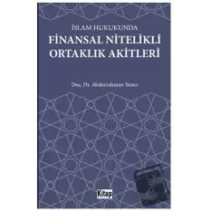 İslam Hukukunda Finansal Nitelikli Ortaklık Akitleri