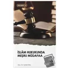 İslam Hukukunda Meşru Müdafaa