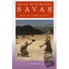 İslam Hukukunda Savaş