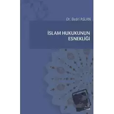 İslam Hukukunun Esnekliği