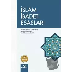 İslam İbadet Esasları